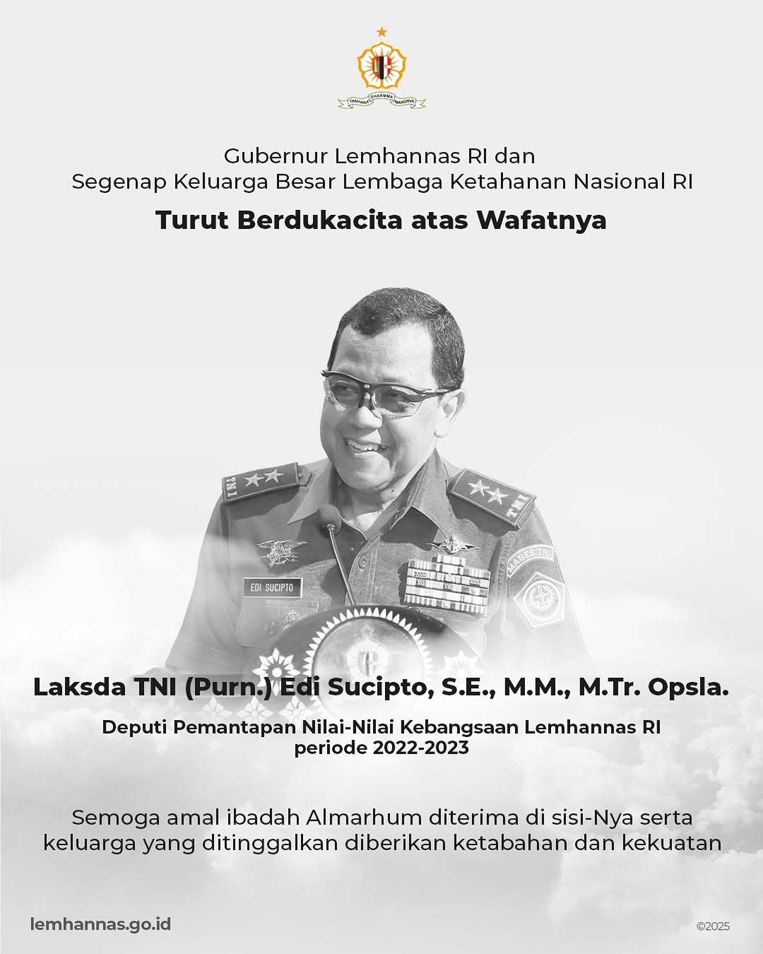 Segenap keluarga besar Lemhannas RI berdukacita at...