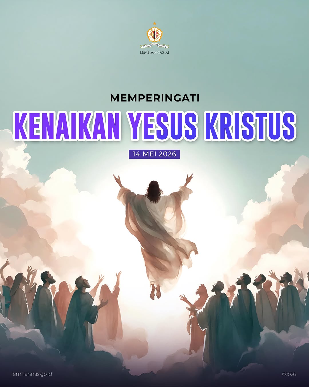 Peristiwa Kenaikan Yesus Kristus ke Surga selalu m...