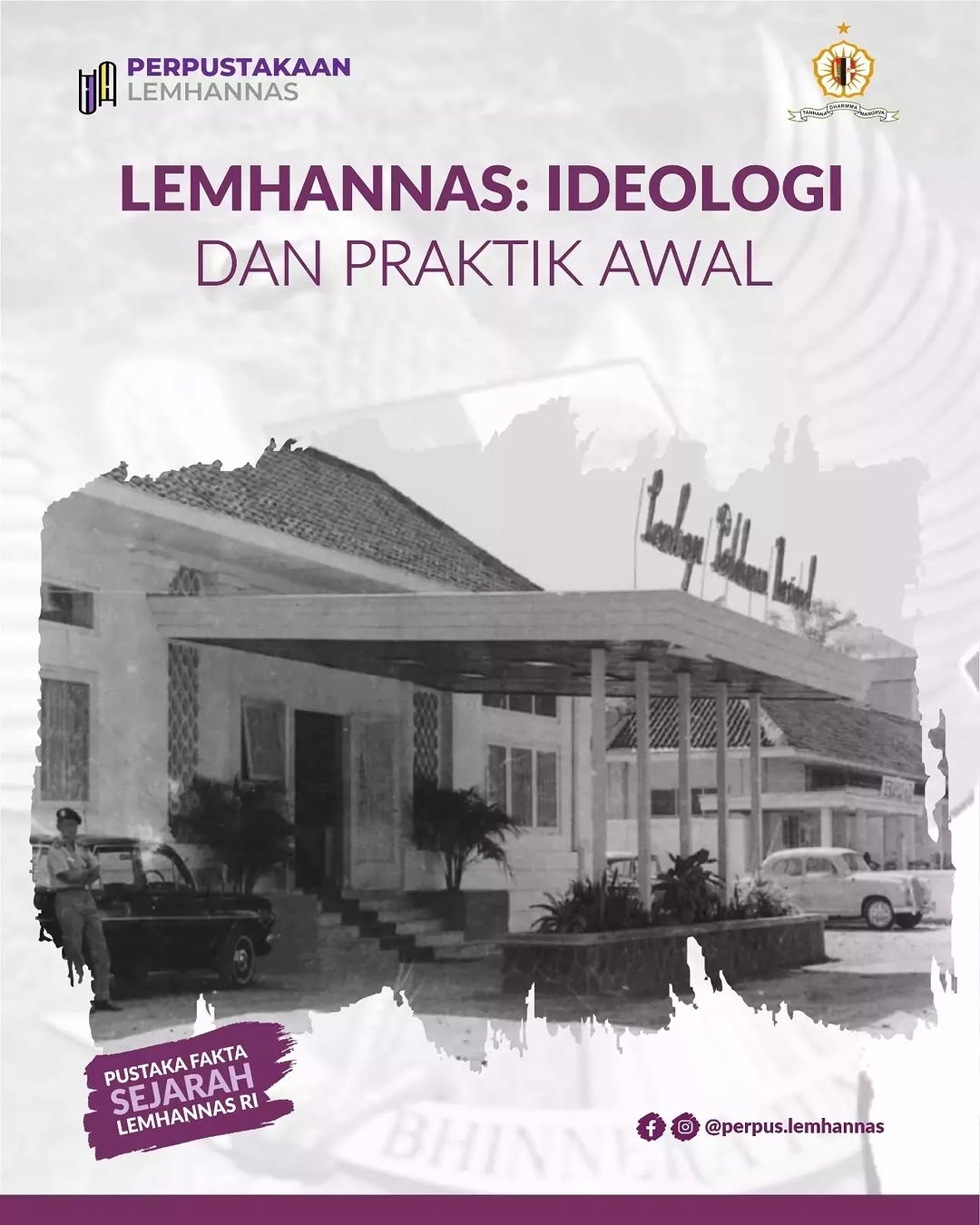 Lemhannas: Fondasi Ideologi dan Implementasi Awal
...